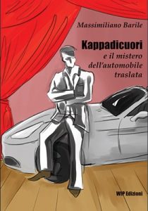 Kappadicuori e il mistero dell’automobile traslata