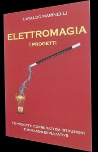 ELETTROMAGIA I PROGETTI